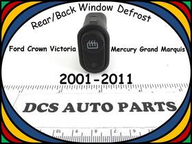 7w7z-18c621-a Ford 2001-2011 Crown Victoria Grand Marquis Rear Window Defrost Switch Button 01 11