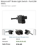 Genuine Motorcraft Brake Light Switch SW-5507. Fixed Price $11.00.