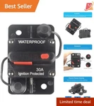 Protection Powerhouse: 30 Amp Waterproof Circuit Breaker For Dc 12V-36V Systems. Fixed Price $25.97.