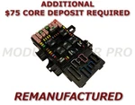 Reman 2005 Ford F-150 Fuse Box 6L3T-14A067-FA 6L3T14A067 F150 Exchange. Fixed Price $199.00.