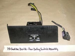 *tested* 73 Cadillac Deville Rear Window Defog Defroster Switch Dash Bezel. Fixed Price $74.99.
