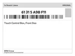 Genuine Bmw Touch Control Box, Front Doo 61-31-5-A9B-F11 New. Fixed Price $349.16.