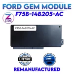 Rebuilt Ford Gem Module F75B-14B205-AC Plug N Play. Fixed Price $389.95.