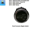 22849598 New 15 16 17 18 19 20 Chevy Roof Console Liftgate Switch Oem. Fixed Price $39.00.