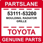 53111-53200 Toyota Oem Genuine Moulding, Radiator Grille. Fixed Price $85.54.