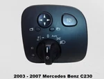 24406574745 03 To 07 Mercedes C230 Headlight & Door Mirror Control Switch. Fixed Price $69.00.