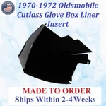 New 1970-1972 Oldsmobile Cutlass Glove Box Liner Insert #CUT-GBX-020. Fixed Price $89.99.