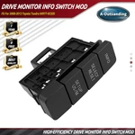 Drive Monitor Info Switch Mod Fit For 2008-2013 Toyota Tundra 84977-0C020. Fixed Price $25.00.