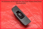 2006 2010 Hummer H3T Rr Right Rear Door Power Window Switch Oem 15128806. Fixed Price $37.95.